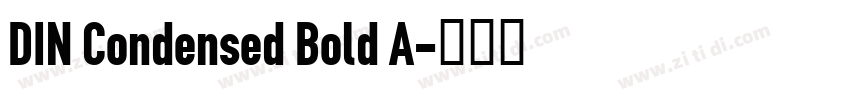 DIN Condensed Bold A字体转换